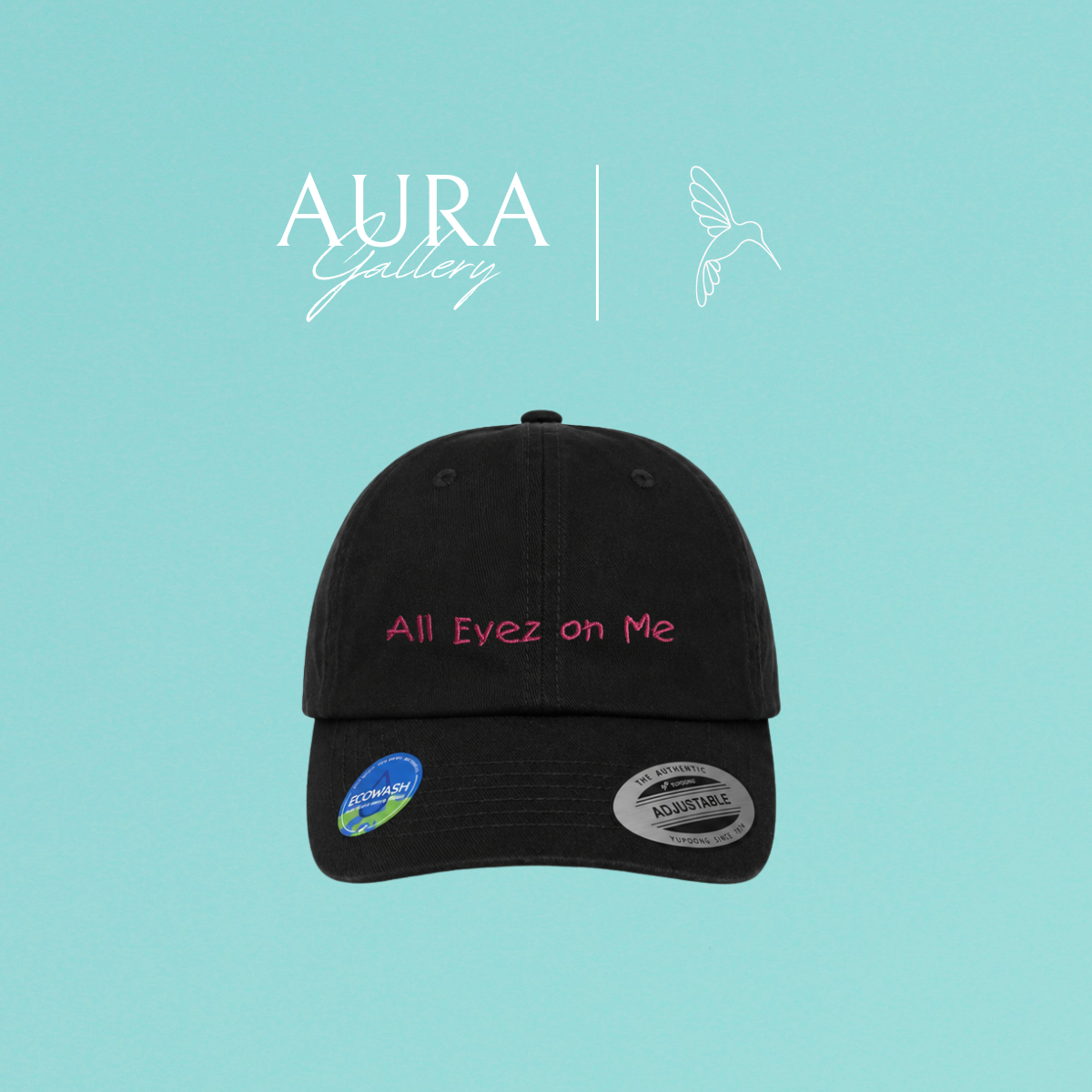 All Eyez on Me Cap